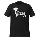 Dachshund Low Life T-shirt for Women Dog Lovers T-shirt Dachsund Dog T-shirt Black Heather Front