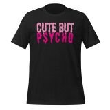 Cute but Psycho T-shirt for Girls T-shirt for teens funny t-shirt for women black heather front