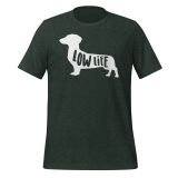 Dachshund Low Life T-shirt for Women Dog Lovers T-shirt Dachsund Dog T-shirt heather forest Front