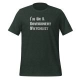 Funny Government Watchlist T-shirt for Teens Conspiracy theory t-shirt for men funny t-shirt Heather Forest front