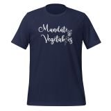 Mandate Vegetables T-Shirt for Women Freedom t-shirt for moms Anti Mandate T-shirt Navy Front