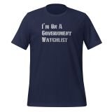 Funny Government Watchlist T-shirt for Teens Conspiracy theory t-shirt for men funny t-shirt Navy front