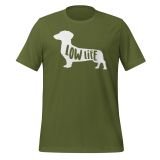 Dachshund Low Life T-shirt for Women Dog Lovers T-shirt Dachsund Dog T-shirt Olive Front